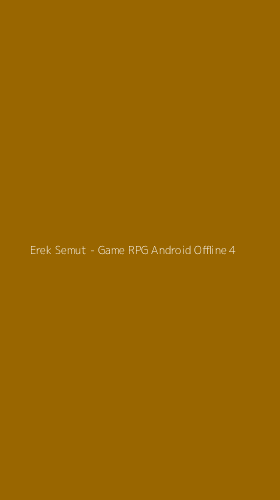 Tampilan Antarmuka Aplikasi Erek Semut - Game RPG Android Offline - 4