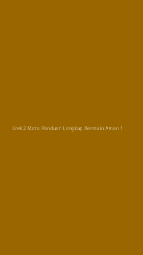Tampilan Antarmuka Aplikasi Erek2 Mata Panduan Lengkap Bermain Aman - 1