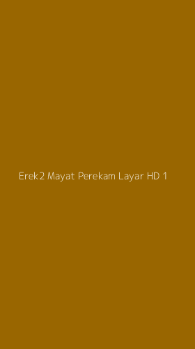 Tampilan Antarmuka Aplikasi Erek2 Mayat Perekam Layar Hd - 1