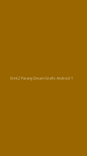 Tampilan Antarmuka Aplikasi Erek2 Parang Desain Grafis Android - 1