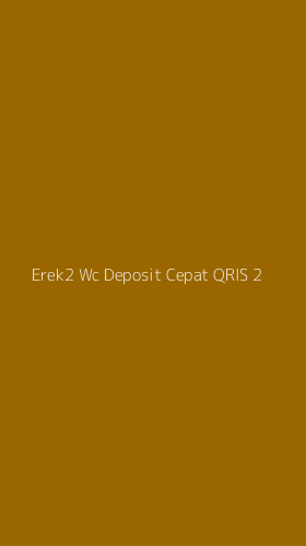 Tampilan Antarmuka Aplikasi Erek2 Wc Deposit Cepat Qris - 2