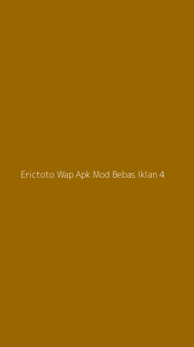 Tampilan Antarmuka Aplikasi Erictoto Wap Apk Mod Bebas Iklan - 4