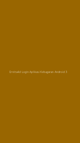 Tampilan Antarmuka Aplikasi Ernita4d Login Aplikasi Kebugaran Android - 3