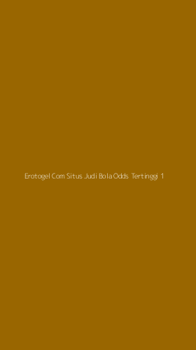 Tampilan Antarmuka Aplikasi Erotogel Com Situs Judi Bola Odds Tertinggi - 1
