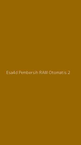 Tampilan Antarmuka Aplikasi Esa4d Pembersih Ram Otomatis - 2