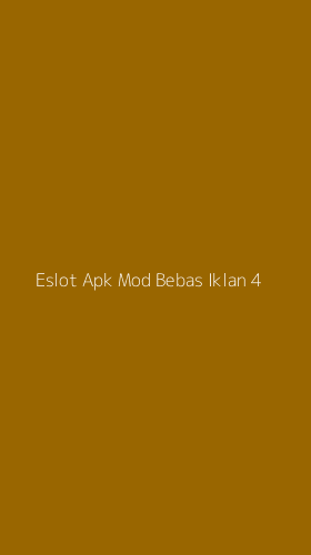 Tampilan Antarmuka Aplikasi Eslot Apk Mod Bebas Iklan - 4