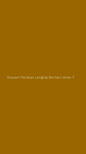Tampilan Antarmuka Aplikasi Essewin Panduan Lengkap Bermain Aman - 1