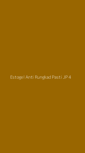 Tampilan Antarmuka Aplikasi Estogel Anti Rungkad Pasti Jp - 4