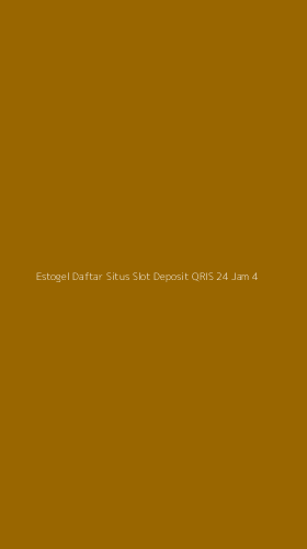 Tampilan Antarmuka Aplikasi Estogel Daftar Situs Slot Deposit Qris 24 Jam - 4