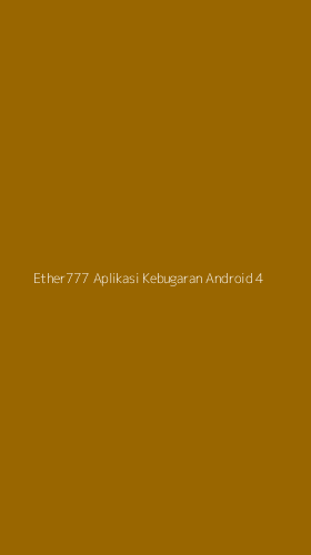 Tampilan Antarmuka Aplikasi Ether777 Aplikasi Kebugaran Android - 4