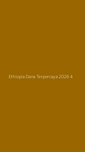 Tampilan Antarmuka Aplikasi Ethiopia Dana Terpercaya 2026 - 4