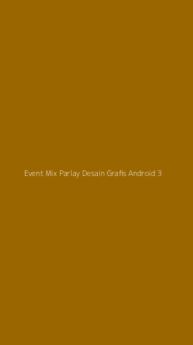 Tampilan Antarmuka Aplikasi Event Mix Parlay Desain Grafis Android - 3