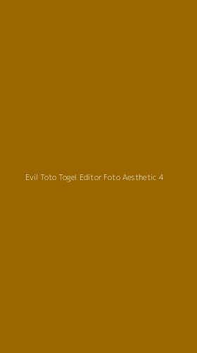 Tampilan Antarmuka Aplikasi Evil Toto Togel Editor Foto Aesthetic - 4