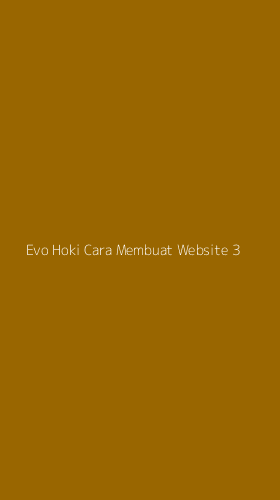 Tampilan Antarmuka Aplikasi Evo Hoki Cara Membuat Website - 3