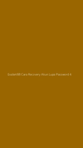 Tampilan Antarmuka Aplikasi Exabet88 Cara Recovery Akun Lupa Password - 4