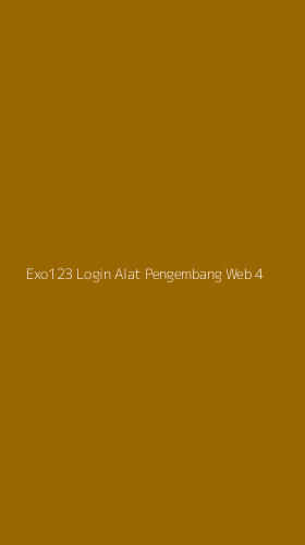 Tampilan Antarmuka Aplikasi Exo123 Login Alat Pengembang Web - 4