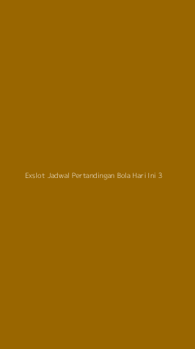 Tampilan Antarmuka Aplikasi Exslot Jadwal Pertandingan Bola Hari Ini - 3