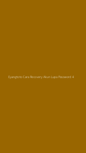 Tampilan Antarmuka Aplikasi Eyangtoto Cara Recovery Akun Lupa Password - 4