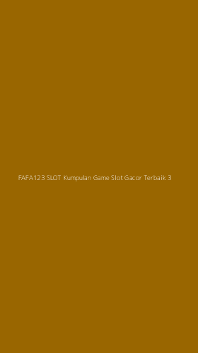 Tampilan Antarmuka Aplikasi Fafa123 Slot Kumpulan Game Slot Gacor Terbaik - 3