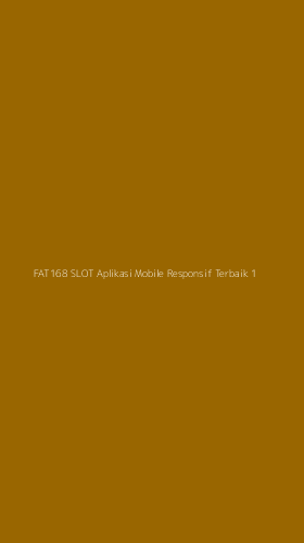 Tampilan Antarmuka Aplikasi Fat168 Slot Aplikasi Mobile Responsif Terbaik - 1
