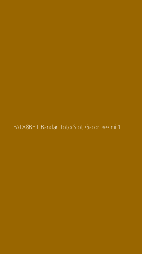 Tampilan Antarmuka Aplikasi Fat88bet Bandar Toto Slot Gacor Resmi - 1