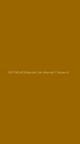 Tampilan Antarmuka Aplikasi Festival4d Kumpulan Link Alternatif Terbaru - 4