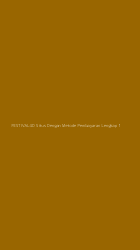 Tampilan Antarmuka Aplikasi Festival4d Situs Dengan Metode Pembayaran Lengkap - 1