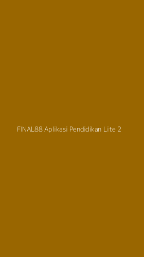 Tampilan Antarmuka Aplikasi Final88 Aplikasi Pendidikan Lite - 2