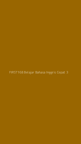 Tampilan Antarmuka Aplikasi First168 Belajar Bahasa Inggris Cepat - 3