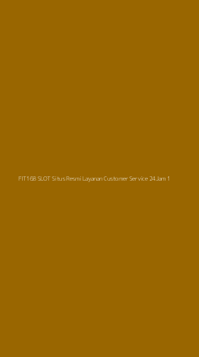 Tampilan Antarmuka Aplikasi Fit168 Slot Situs Resmi Layanan Customer Service 24jam - 1