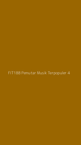 Tampilan Antarmuka Aplikasi Fit188 Pemutar Musik Terpopuler - 4
