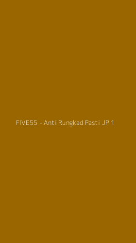 Tampilan Antarmuka Aplikasi FIVE55 - Anti Rungkad Pasti JP - 1