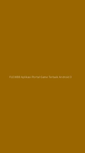 Tampilan Antarmuka Aplikasi Flexi88 Aplikasi Portal Game Terbaik Android - 3