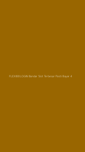 Tampilan Antarmuka Aplikasi Flexi88 Login Bandar Slot Terbesar Pasti Bayar - 4