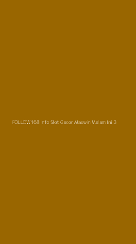 Tampilan Antarmuka Aplikasi Follow168 Info Slot Gacor Maxwin Malam Ini - 3