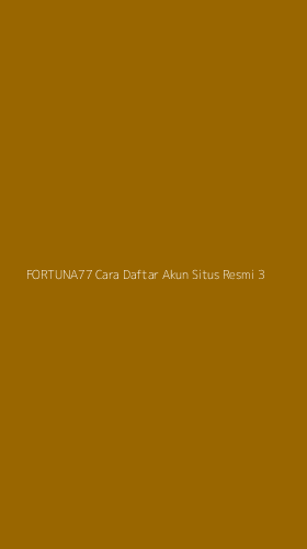 Tampilan Antarmuka Aplikasi Fortuna77 Cara Daftar Akun Situs Resmi - 3
