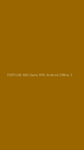 Tampilan Antarmuka Aplikasi Fortune 88s Game Rpg Android Offline - 3