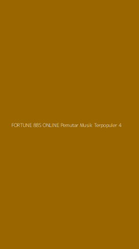 Tampilan Antarmuka Aplikasi Fortune 88s Online Pemutar Musik Terpopuler - 4