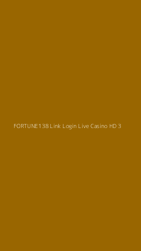 Tampilan Antarmuka Aplikasi Fortune138 Link Login Live Casino Hd - 3