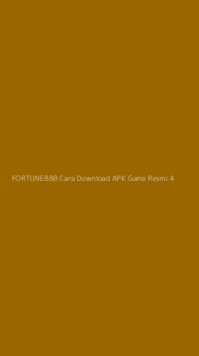 Tampilan Antarmuka Aplikasi Fortune888 Cara Download Apk Game Resmi - 4