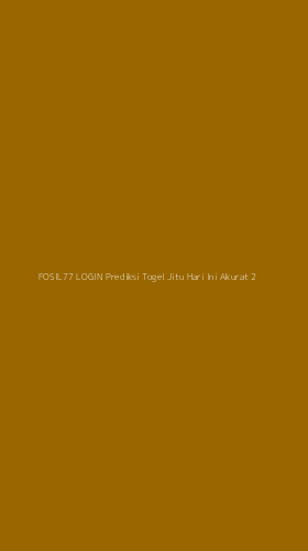 Tampilan Antarmuka Aplikasi Fosil77 Login Prediksi Togel Jitu Hari Ini Akurat - 2