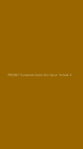 Tampilan Antarmuka Aplikasi Freebet Kumpulan Game Slot Gacor Terbaik - 4