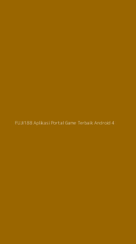 Tampilan Antarmuka Aplikasi Fuji188 Aplikasi Portal Game Terbaik Android - 4