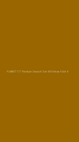 Tampilan Antarmuka Aplikasi Funbet777 Panduan Deposit Dan Withdraw Kilat - 4