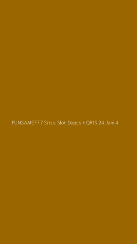 Tampilan Antarmuka Aplikasi Fungame777 Situs Slot Deposit Qris 24 Jam - 4