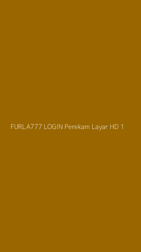 Tampilan Antarmuka Aplikasi Furla777 Login Perekam Layar Hd - 1