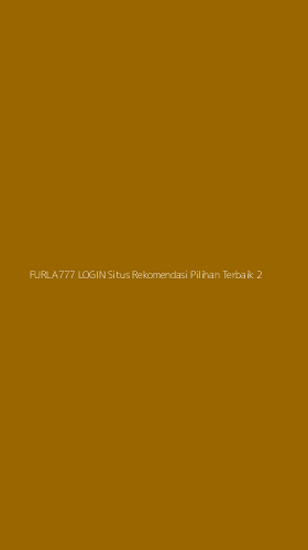 Tampilan Antarmuka Aplikasi Furla777 Login Situs Rekomendasi Pilihan Terbaik - 2