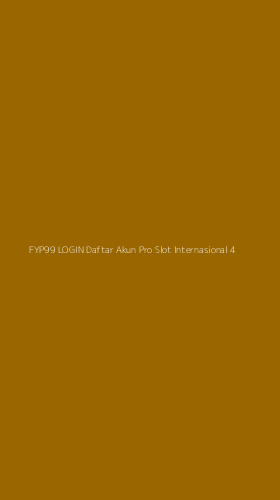 Tampilan Antarmuka Aplikasi Fyp99 Login Daftar Akun Pro Slot Internasional - 4