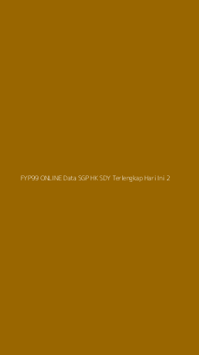 Tampilan Antarmuka Aplikasi Fyp99 Online Data Sgp Hk Sdy Terlengkap Hari Ini - 2