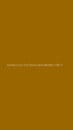 Tampilan Antarmuka Aplikasi Fals4d Situs Slot Bonus New Member 100 - 4